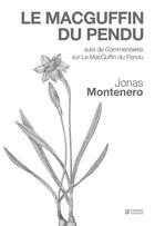 Couverture du livre « Le MacGuffin du pendu suivi de Commentaires sur le MacGuffin du pendu » de Jonas Montenero aux éditions Presses Inverses