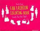Couverture du livre « Fab fashion coloring book create your own style! » de Annette Roeder aux éditions Prestel