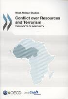 Couverture du livre « Conflict over resources and terrorism ; two facets of insecurity » de  aux éditions Ocde