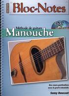 Couverture du livre « Bloc-notes ; méthode de guitare manouche » de Samy Daussat aux éditions Coup De Pouce