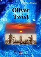 Couverture du livre « Oliver Twist » de Charles Dickens aux éditions Thriller Editions