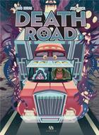 Couverture du livre « Death road t.1 » de David Boriau et Jose Garcia aux éditions Ankama
