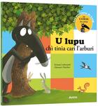 Couverture du livre « U lupu chì tinia cari l'arburi » de Orianne Lallemand et Thuillier Eleonore / aux éditions Auzou