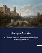 Couverture du livre « D Alcune Cause Che Impedirono Lo Sviluppo Della Liberta In Italia » de Giuseppe Mazzini aux éditions Culturea