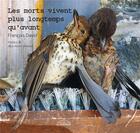 Couverture du livre « Les morts vivent plus longtemps qu'avant » de Francois David aux éditions Le Vistemboir