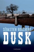 Couverture du livre « Dusk » de Sebastien Bouchery aux éditions Fleur Sauvage