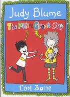 Couverture du livre « COOL ZONE - THE PAIN AND THE GREAT ONE » de Judy Blume aux éditions Pan Macmillan