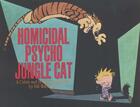 Couverture du livre « HOMICIDAL PSYCHO JUNGLE CAT » de Bill Watterson aux éditions Sphere (time Warner Uk)