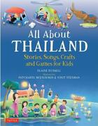 Couverture du livre « All about Thailand » de Elaine Russel aux éditions Tuttle