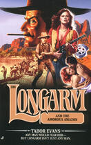 Couverture du livre « Longarm #288: Longarm and the Amorous Amazon » de Evans Tabor aux éditions Penguin Group Us