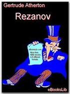 Couverture du livre « Rezanov » de Gertrude Atherton aux éditions Ebookslib