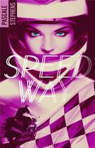 Couverture du livre « Speedway » de Pascale Stephens aux éditions Hlab