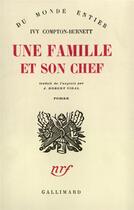 Couverture du livre « Une famille et son chef » de Ivy Compton-Burnett aux éditions Gallimard