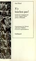 Couverture du livre « N'y touchez pas ! » de Rizal/Etiemble aux éditions Gallimard