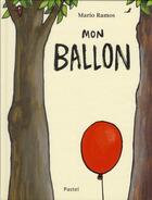 Couverture du livre « Mon ballon » de Mario Ramos aux éditions Ecole Des Loisirs