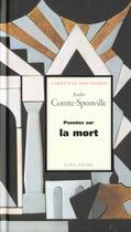 Couverture du livre « Pensees Sur La Mort » de Andre Comte-Sponville aux éditions Albin Michel