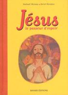 Couverture du livre « Jesus le passeur d'espoir » de  aux éditions Bayard Jeunesse