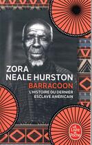 Couverture du livre « Barracoon » de Zora Neale Hurston aux éditions Le Livre De Poche