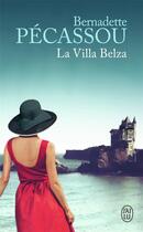 Couverture du livre « La villa Belza » de Bernadette Pecassou aux éditions J'ai Lu