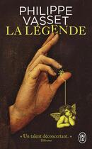 Couverture du livre « La légende » de Philippe Vasset aux éditions J'ai Lu