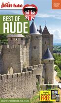 Couverture du livre « GUIDE PETIT FUTE ; THEMATIQUES : best of Aude (édition 2020/2021) » de Collectif Petit Fute aux éditions Le Petit Fute