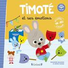 Couverture du livre « Timoté et ses émotions » de Emmanuelle Massonaud et Melanie Combes aux éditions Grund