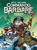 Couverture du livre « Commando barbare : Burrato le vertueux » de Joann Sfar et Nicolas Keramidas aux éditions Glenat