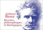 Couverture du livre « Reveries philosophiques et theologiques » de Ambrose Bierce aux éditions Voix D'encre
