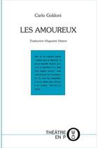 Couverture du livre « Les amoureux » de Carlo Goldoni aux éditions Tertium