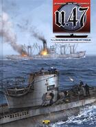 Couverture du livre « U.47 Tome 4 : l'Amérique contre-attaque » de Gerardo Balsa et Mark Jennison et Nicolas Caniaux aux éditions Zephyr