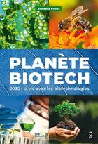 Couverture du livre « 2030, vivre avec les biotechnologies » de Vanessa Proux aux éditions Fyp