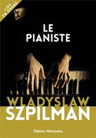 Couverture du livre « Le pianiste » de Wladyslaw Szpilman aux éditions Les Editions Retrouvees