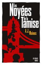 Couverture du livre « Les noyées de la Tamise » de A. J. Waines aux éditions Les Escales Editions