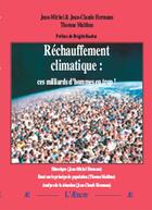 Couverture du livre « Réchauffement climatique : ces milliards d'hommes en trop ! » de Jean-Michel Hermans et Jean-Claude Hermans et Hermans Malthus aux éditions Aencre