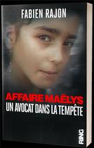 Couverture du livre « Affaire Maëlys : un avocat dans la tempête » de Fabien Rajon aux éditions Ring
