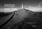 Couverture du livre « Ventoux dans l'âme » de Stépahne Ropa aux éditions Editions Des Offray