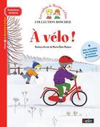 Couverture du livre « Les exploits de Maxime et Clara ; à vélo ! » de Marie-Elise Masson et Barbara Arroyo aux éditions Belin Education