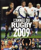 Couverture du livre « L'année du Rugby 2009 » de Christian Montaignac aux éditions Calmann-levy