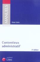 Couverture du livre « Contentieux administratif (4e édition) » de Olivier Gohin aux éditions Lexisnexis