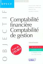 Couverture du livre « Comptabilite financiere ; comptabilite de gestion » de Gerard Enselme aux éditions Lexisnexis