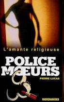 Couverture du livre « Police Des Moeurs T.153 » de Lucas-P aux éditions Vauvenargues