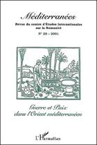 Couverture du livre « Guerre et paix dans l'Orient méditerranéen » de  aux éditions L'harmattan