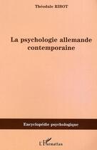 Couverture du livre « Psychologie allemande contemporaine » de Théodule Ribot aux éditions L'harmattan