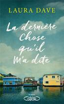 Couverture du livre « La dernière chose qu'il m'a dite » de Laura Dave aux éditions Michel Lafon