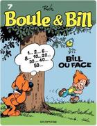 Couverture du livre « Boule & Bill Tome 7 : Bill ou face » de Jean Roba aux éditions Dupuis