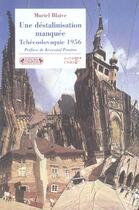 Couverture du livre « Destalinisation manquee annee 1956 » de Muriel Blaive aux éditions Complexe