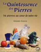 Couverture du livre « 56 Pierres Essentielles Pour Une Vie Nouvelle (Les) » de Gerard Cazals aux éditions Tredaniel