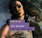 Couverture du livre « Droit de citer les femmes » de Patricia Latour aux éditions Le Temps Des Cerises