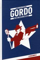 Couverture du livre « Gordo, un singe contre l'Amérique » de Fabrice Colin et Fred Boot aux éditions L'atalante