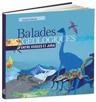 Couverture du livre « Balades géologiques entre Vosges et Jura » de Roland Schaub aux éditions Coprur